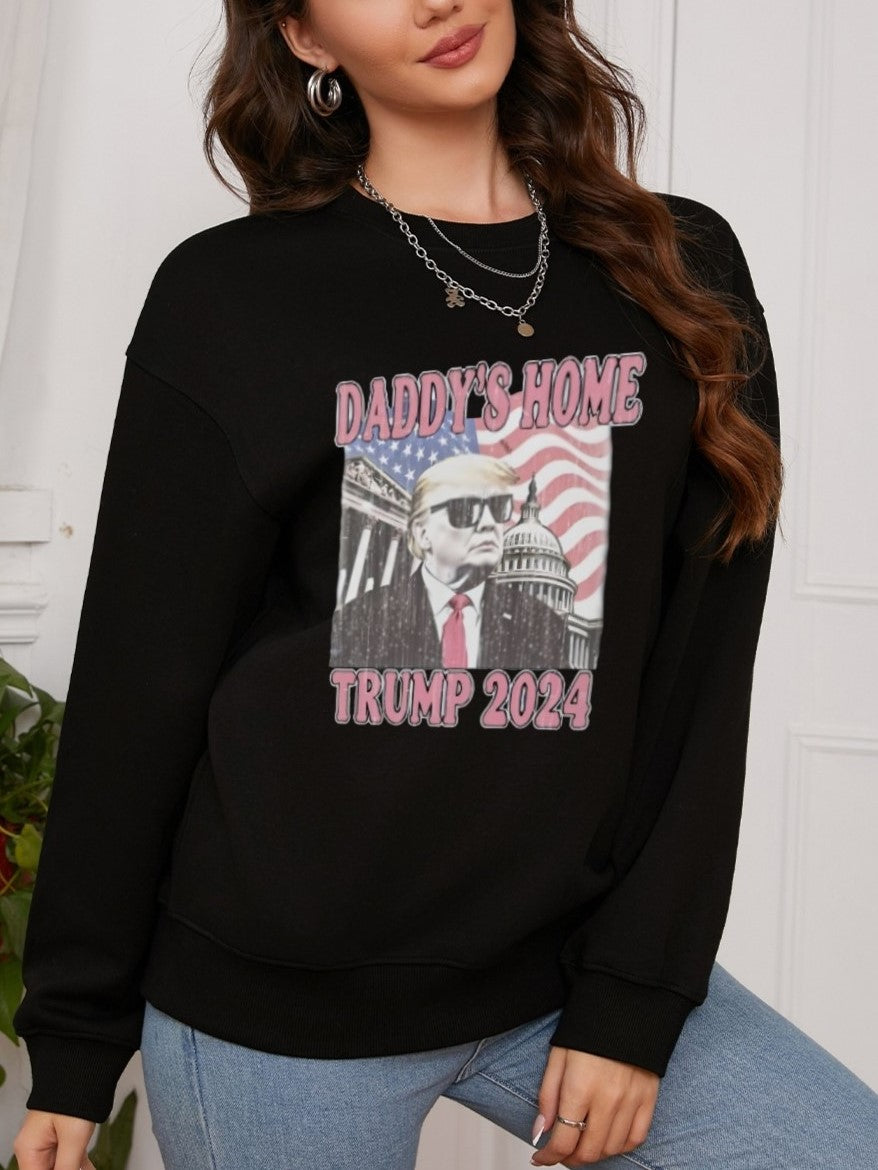 Women Daddy's Home Casual Sweatshirt