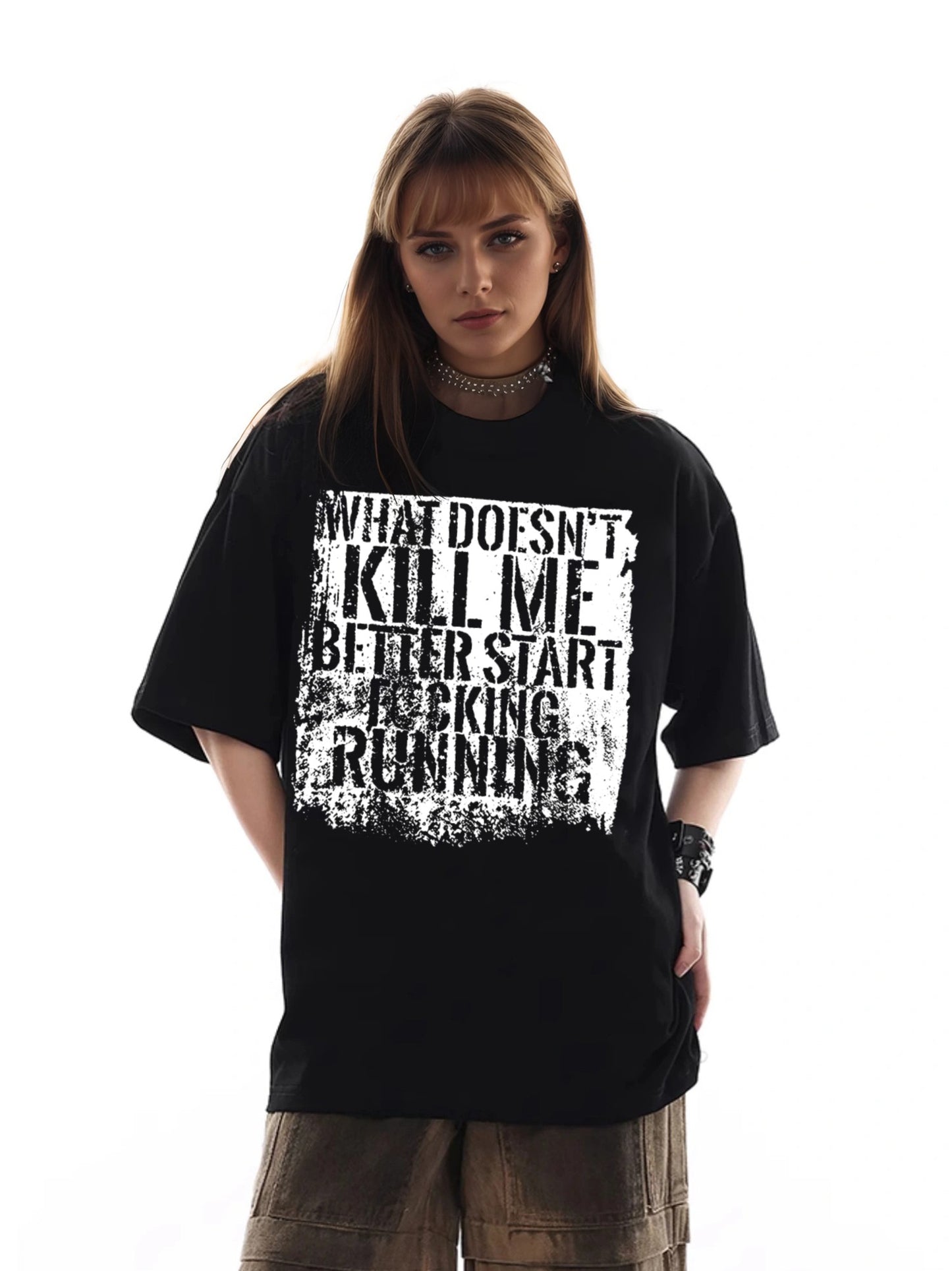 Women Kill Me Start Running Printed Casual T-Shirt