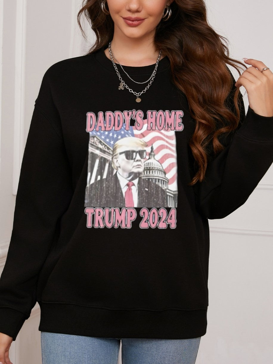 Women Daddy's Home Casual Sweatshirt