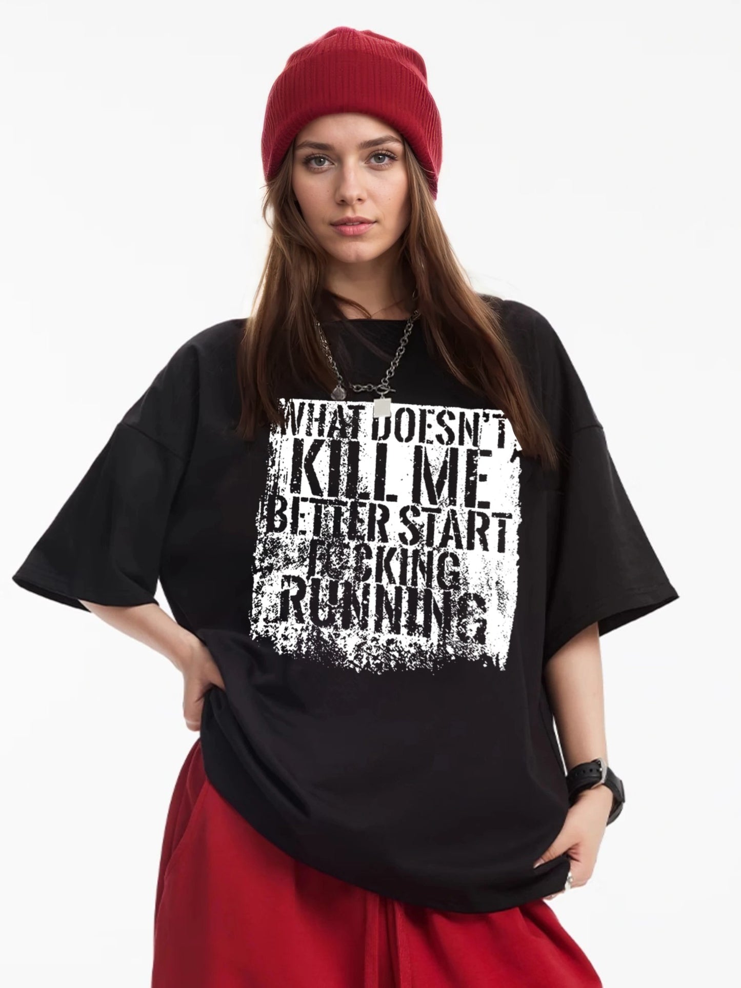 Women Kill Me Start Running Printed Casual T-Shirt