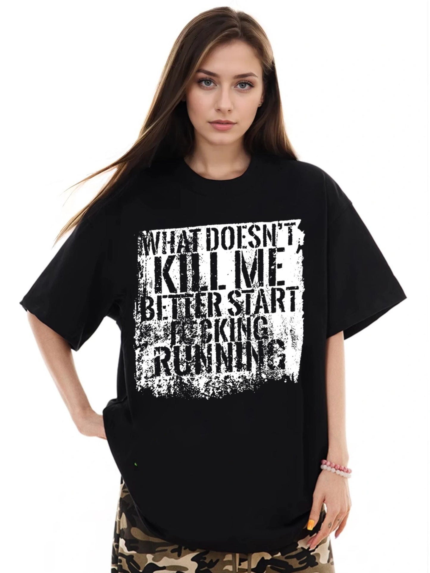 Women Kill Me Start Running Printed Casual T-Shirt