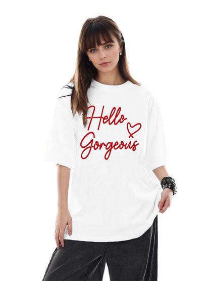 Women Hello Gorgeous Letter Print Casual T-Shirt