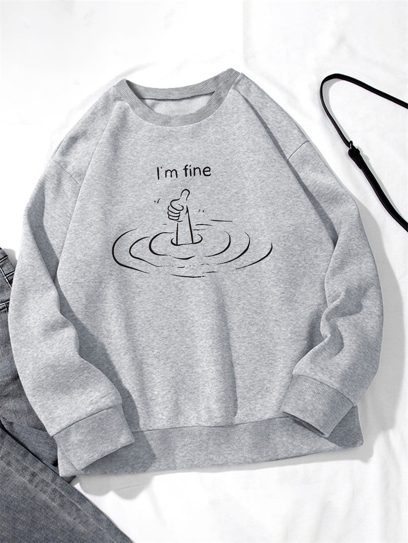 Women I'm Fine Printed Long Sleeve Crew Neck Casual Pullover