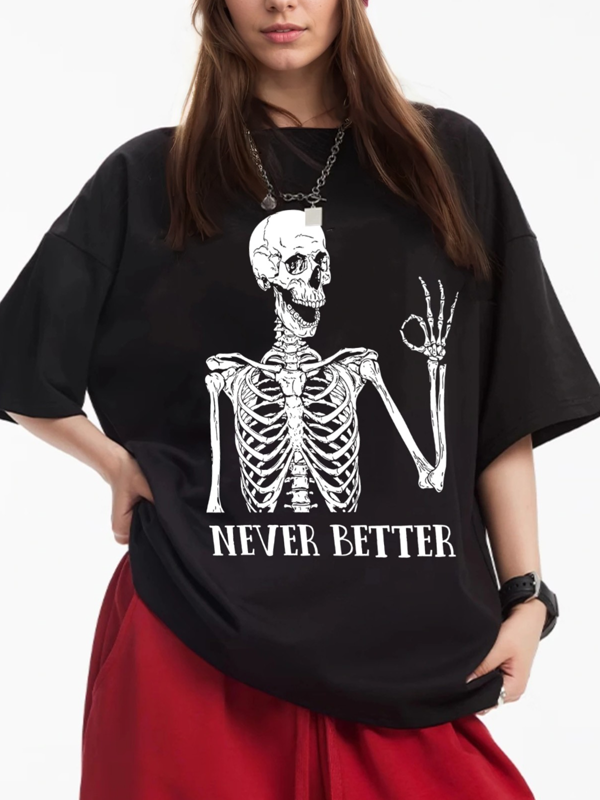 Women's Never Better Skull Print Loose Casual Short Sleeve T-Shirt