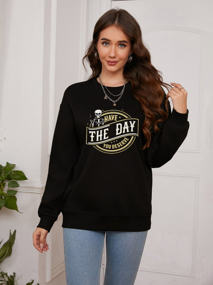 Women Have The Day You Deserve Little Skull Print Casual Sweatshirt