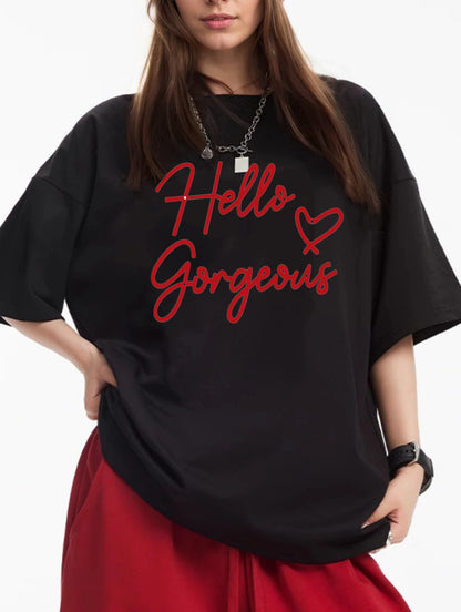 Women Hello Gorgeous Letter Print Casual T-Shirt