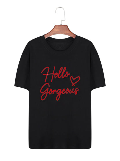 Women Hello Gorgeous Letter Print Casual T-Shirt