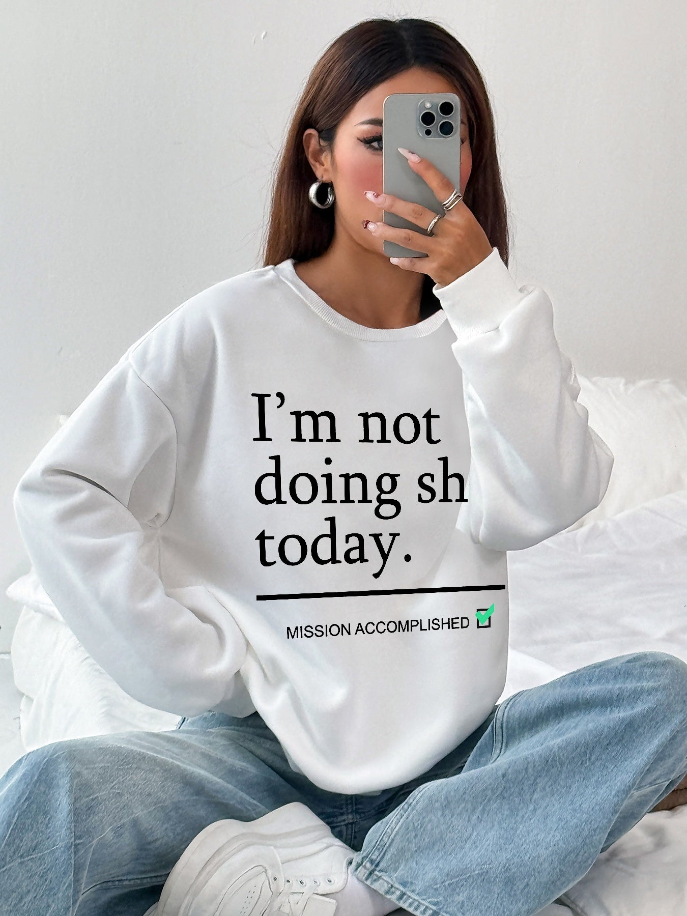 Women I'm Not Doing Shit Today Lettering Printed Casual Sweatshirt