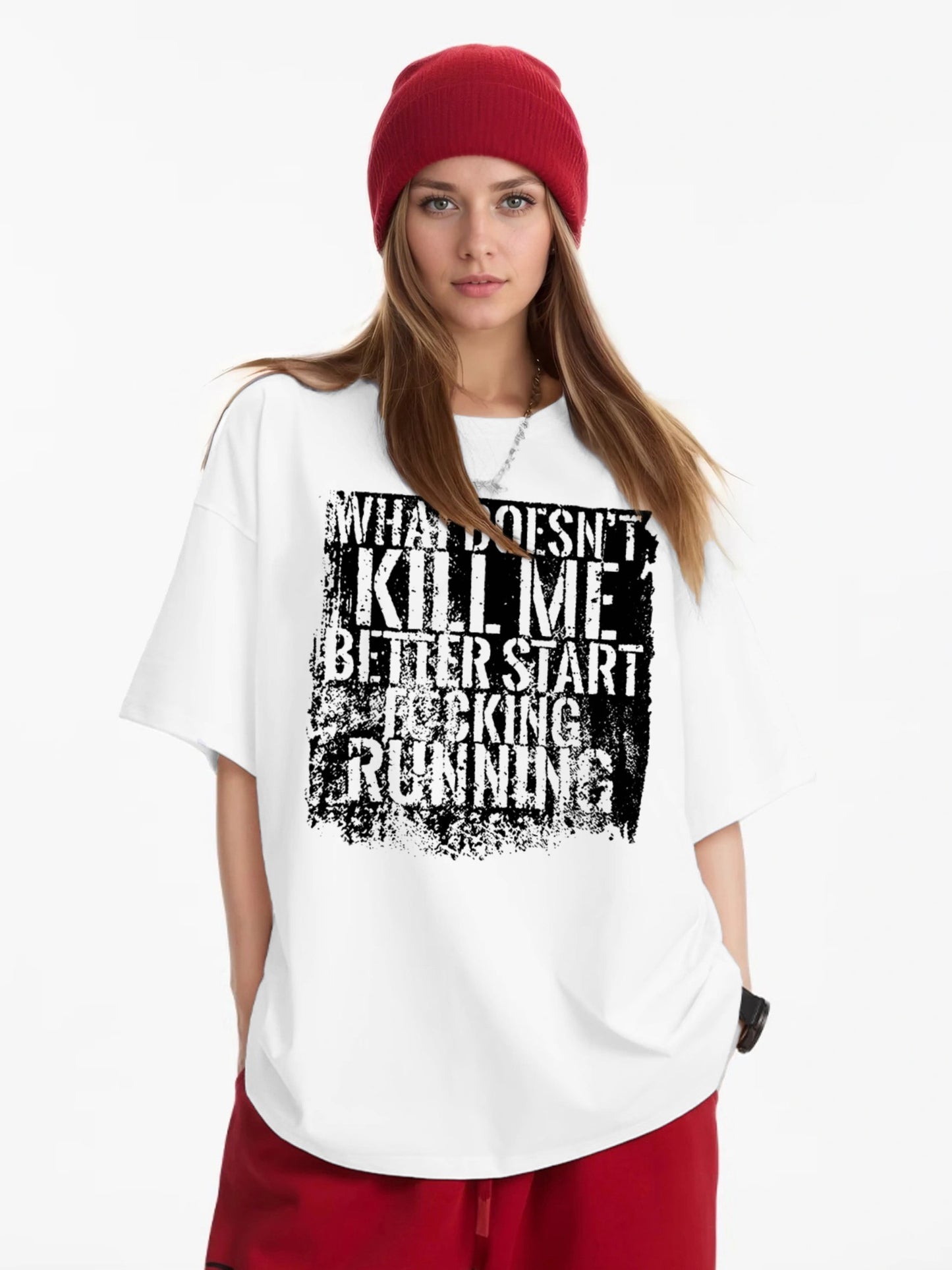 Women Kill Me Start Running Printed Casual T-Shirt